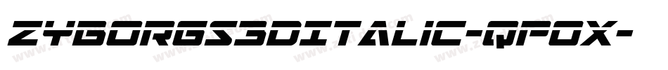 Zyborgs3DItalic-qP0x字体转换