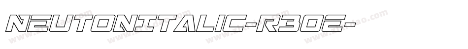 NeutonItalic-R30E字体转换
