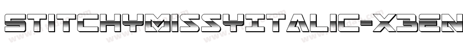 StitchyMissyItalic-X3EnK字体转换