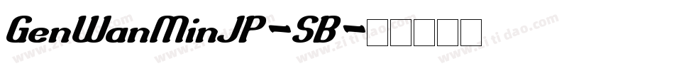 GenWanMinJP-SB字体转换