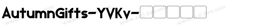 AutumnGifts-YVKv字体转换