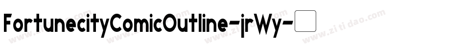 FortunecityComicOutline-jrWy字体转换