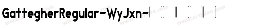 GattegherRegular-WyJxn字体转换
