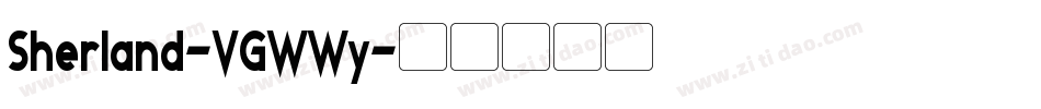 Sherland-VGWWy字体转换