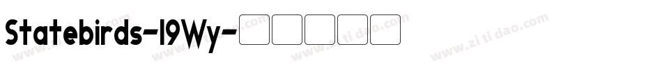 Statebirds-l9Wy字体转换