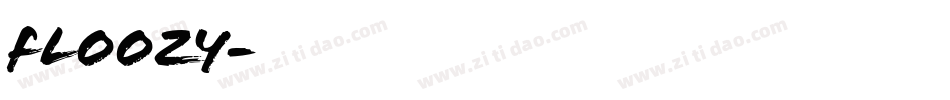 Floozy字体转换