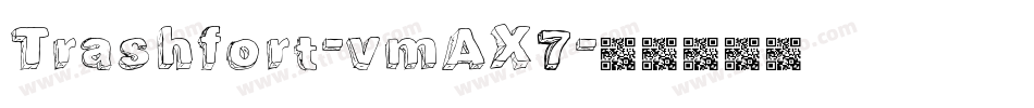 Trashfort-vmAX7字体转换