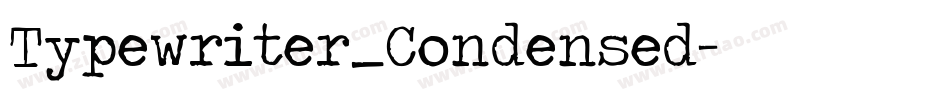 Typewriter_Condensed字体转换
