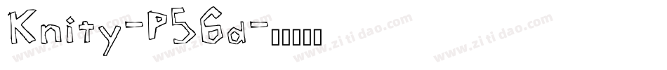 Knity-P56d字体转换