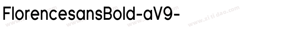 FlorencesansBold-aV9字体转换