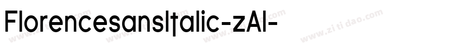 FlorencesansItalic-zAl字体转换