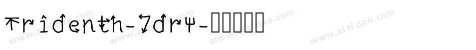 Tridenth-7drA字体转换