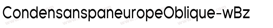 CondensanspaneuropeOblique-wBzP字体转换