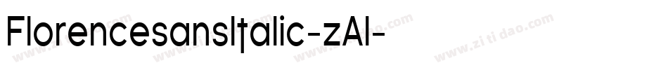 FlorencesansItalic-zAl字体转换