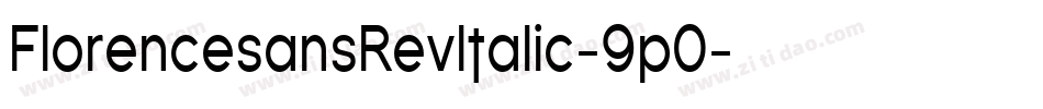 FlorencesansRevItalic-9p0字体转换
