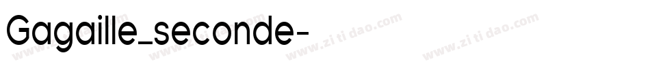 Gagaille_seconde字体转换