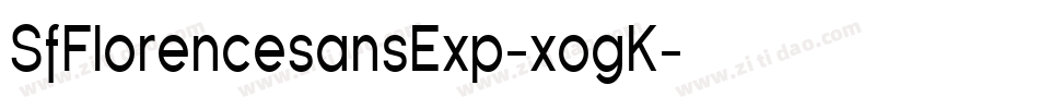 SfFlorencesansExp-xogK字体转换