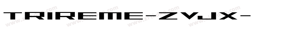 Trireme-Zvjx字体转换