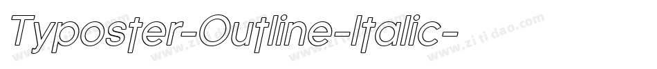 Typoster-Outline-Italic字体转换