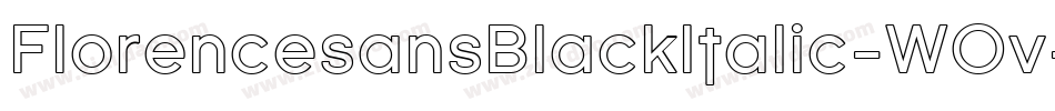 FlorencesansBlackItalic-WOv字体转换