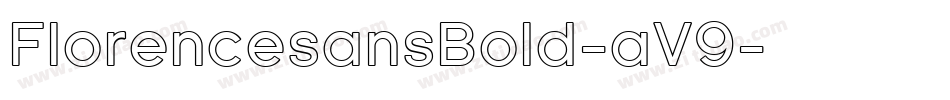 FlorencesansBold-aV9字体转换