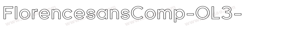 FlorencesansComp-OL3字体转换