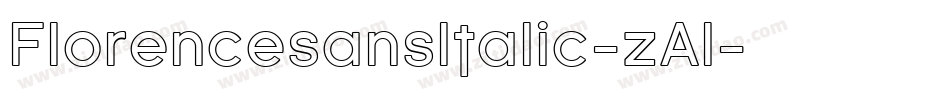FlorencesansItalic-zAl字体转换