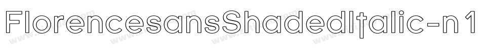 FlorencesansShadedItalic-n14字体转换