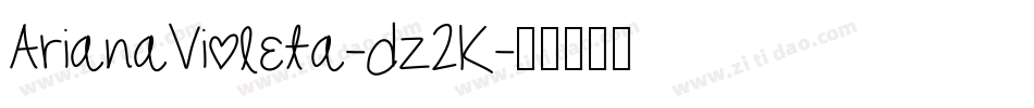 ArianaVioleta-dz2K字体转换