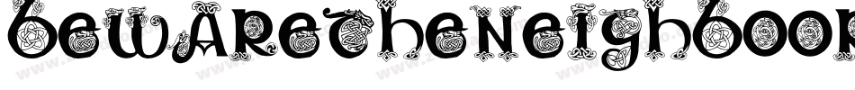 Bewaretheneighboorsshadow-xj4j字体转换