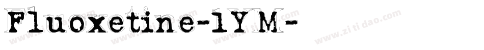 Fluoxetine-1YM字体转换