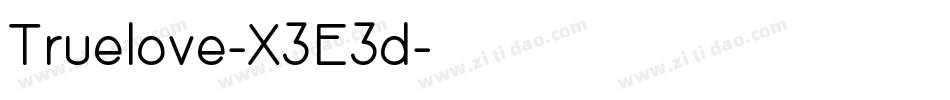 Truelove-X3E3d字体转换