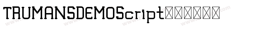 TRUMANSDEMOScript字体转换