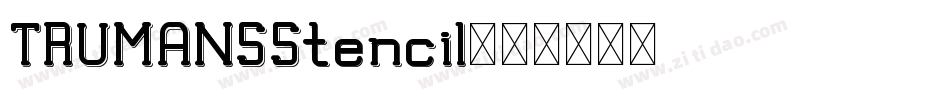 TRUMANSStencil字体转换
