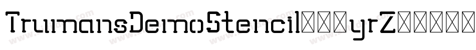 TrumansDemoStencil-51yrZ字体转换