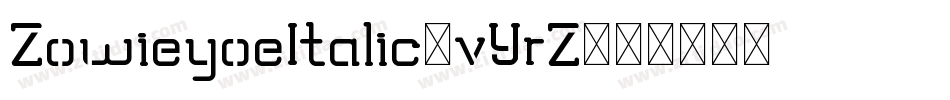 ZowieyoeItalic-vYrZ字体转换