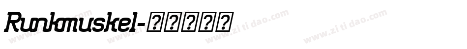 Runkmuskel字体转换