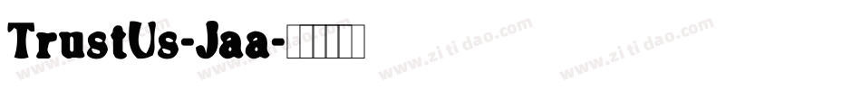 TrustUs-Jaa字体转换