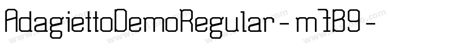 AdagiettoDemoRegular-m7B9字体转换