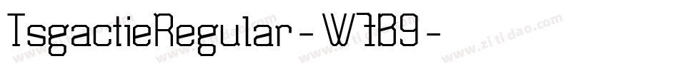 TsgactieRegular-W7B9字体转换 TsgactieRegular-W7B9字体转换
