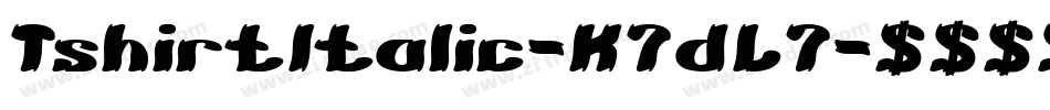 TshirtItalic-K7dL7字体转换