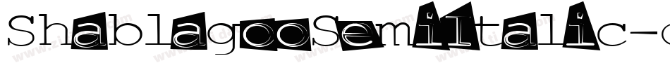 ShablagooSemiItalic-dYvZ字体转换