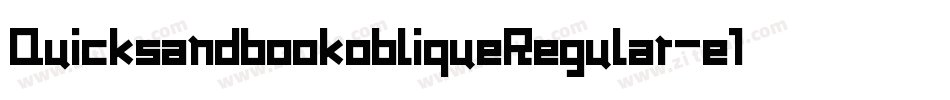 QuicksandbookobliqueRegular-e1Zx字体转换