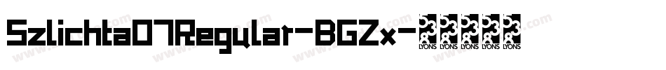 Szlichta07Regular-BGZx字体转换