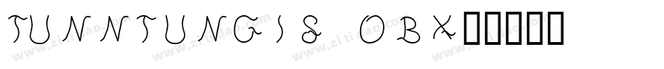 Tunntungis-2OBX字体转换