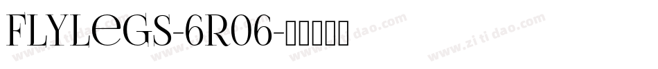 Flylegs-6R06字体转换