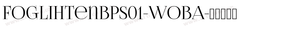 Foglihtenbps01-WOBA字体转换
