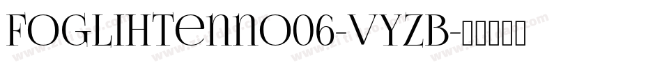 Foglihtenno06-VyZB字体转换