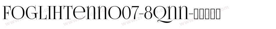 Foglihtenno07-8qnn字体转换