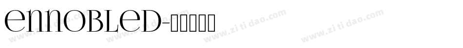 ennobled字体转换